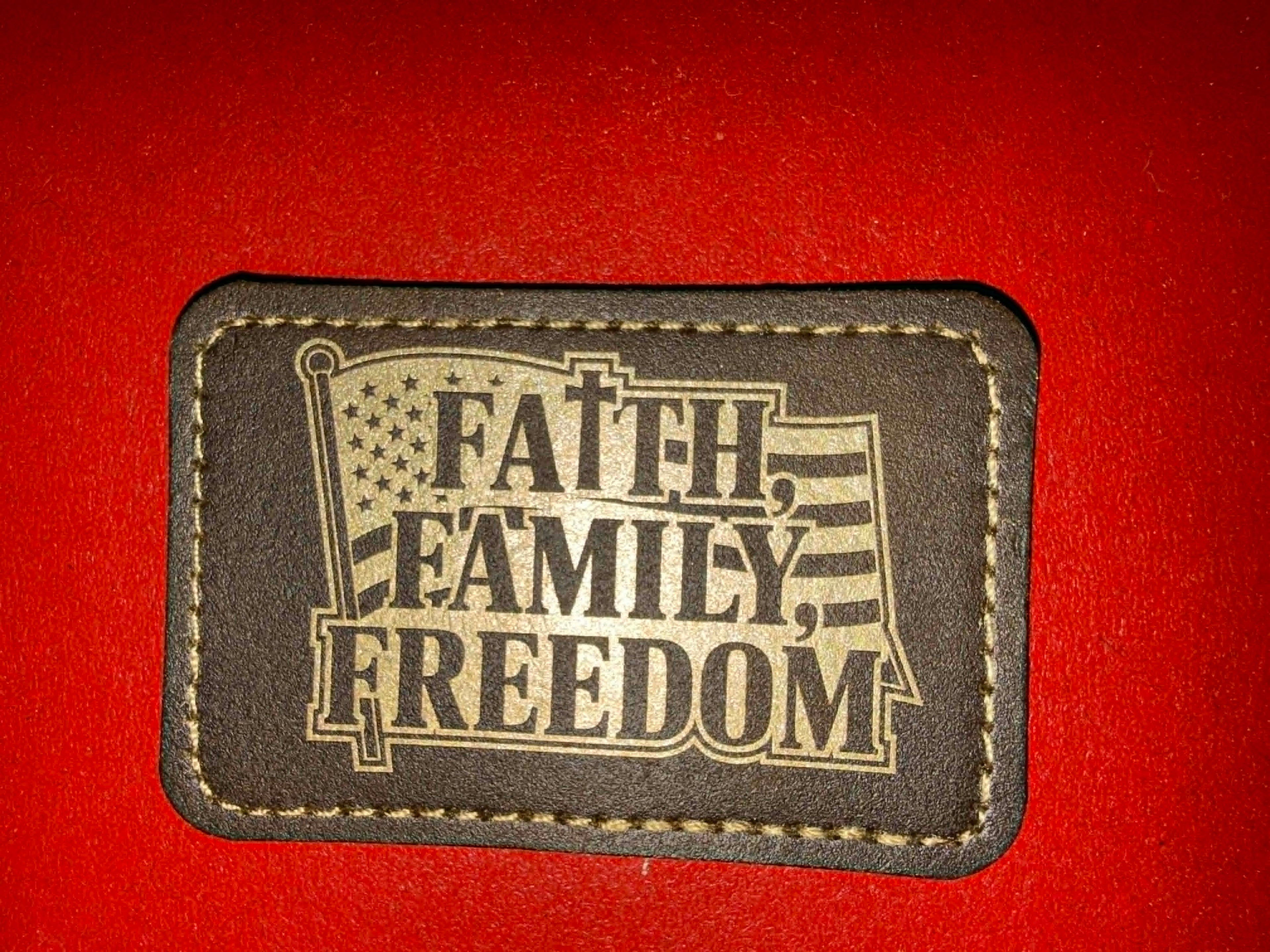 Faith, Family, Freedom Leatherette Patch