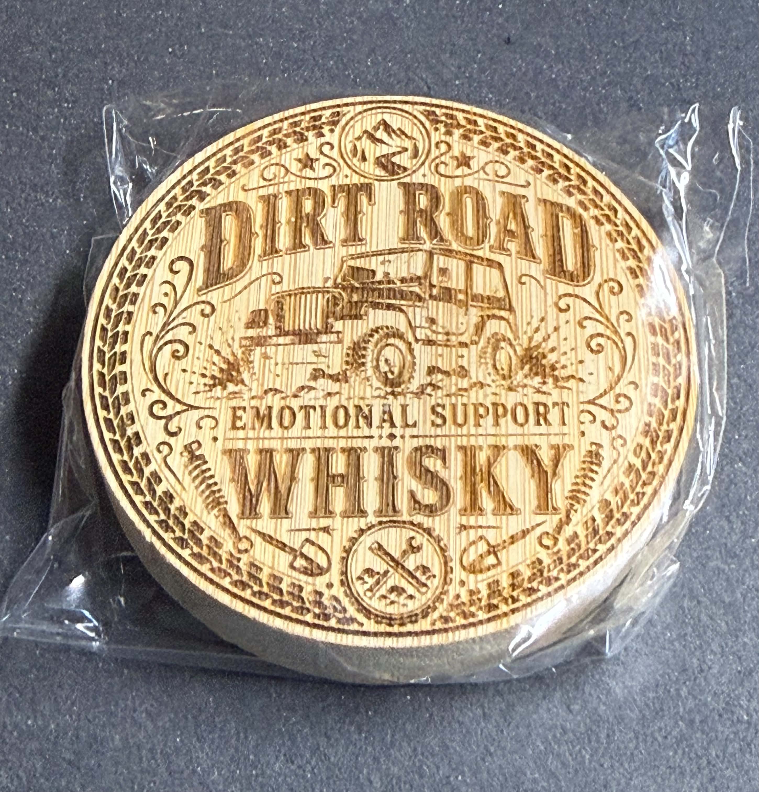 Dirt Road Emotional Support Whisky Bottle Opener