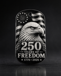 250 Years of Freedom Dog Tag – 1776-2026