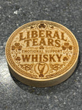 Liberal Tears Emotional Support Whisky Bottle Opener